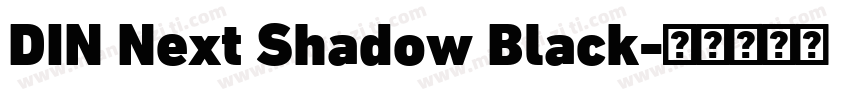 DIN Next Shadow Black字体转换